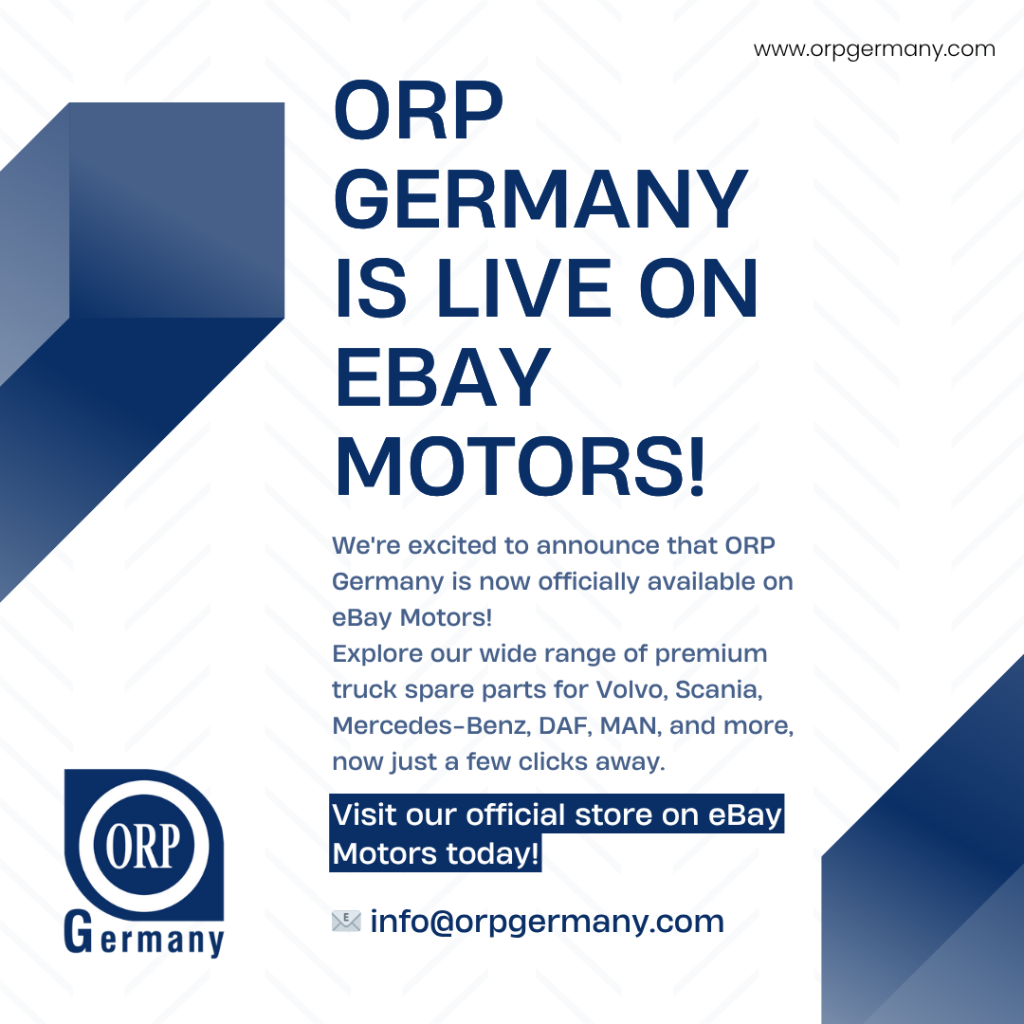 Promotional graphic announcing ORP Germanyâs official launch on eBay Motors. The image highlights the availability of high-quality truck spare parts for brands like Volvo, Scania, Mercedes-Benz, DAF, and MAN. It includes the ORP Germany logo, website (www.orpgermany.com), and contact email (info@orpgermany.com), with a call-to-action to visit their eBay Motors store.