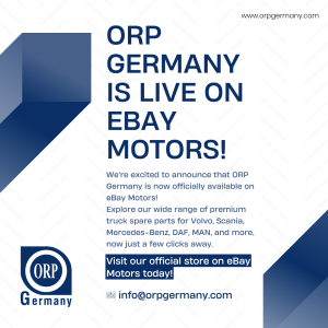 Promotional graphic announcing ORP Germany’s official launch on eBay Motors. The image highlights the availability of high-quality truck spare parts for brands like Volvo, Scania, Mercedes-Benz, DAF, and MAN. It includes the ORP Germany logo, website (www.orpgermany.com), and contact email (info@orpgermany.com), with a call-to-action to visit their eBay Motors store.